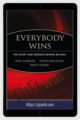 Everybody Wins – Phil Harkins and Keith Hollihan