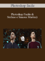 Stefano e Simone Martini – Photoshop Facile