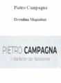 Pietro Campagna – Downline Magnetica