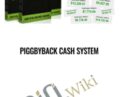 Piggbyback Cash System – Jason Fulton, David Kirby, Mosh Bari
