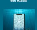 Pineal Awakening – Eric Thompson