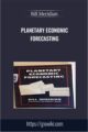 Planetary Economic Forecasting – Bill Meridian