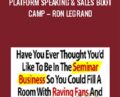 Platform Speaking and Sales Boot Camp – Ron Legrand