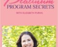 Platinum Program Secrets – Elizabeth Purvis