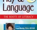 Play and Language: The Roots of Literacy – Carol Westby