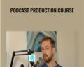 Podcast Production Course – Mike Russell