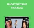 Podcast Storytelling Masterclass – Scott Paton