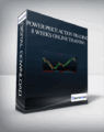 Power Price Action Trading – 8 Weeks Online Training