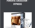 Powerful Ejaculation – Hypnosis