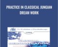 Practice in Classical Jungian Dream Work – James Hillman