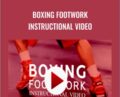 Boxing Footwork Instructional Video – Precision Striking