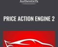 Price Action Engine 2 – Authenticfx