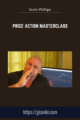 Price Action MasterClass  –  Scott Phillips