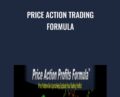 Price Action Trading Formula – Todd Mitchell