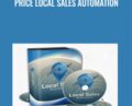 Price Local Sales Automation – Kevin Wilke, Ed Downes, Brian Anderson