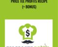 Price Tee Profits Recipe (+ BONUS) – Demian Caceres