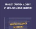 Product Creation Alchemy: My $118,237 Launch Blueprint – Eric Weiss