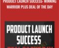 Product Launch Success: Winning Warrior Plus Deal Of The Day – John Shea