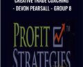 Creative Trade Coaching-Devon Pearsall-Group 8 – Profit Strategies