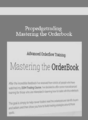 Propedgetrading – Mastering the Orderbook