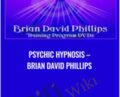 Psychic Hypnosis – Brian David Phillips