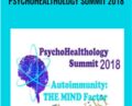 PsychoHealthology Summit 2018 – THE MIND Factor