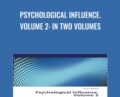 Psychological Influence-Volume 2: in Two Volumes – Victor Sheinov