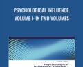 Psychological Influence.Volume I: in Two Volumes – Victor Sheinov