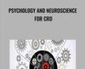 Psychology and Neuroscience for CRO – Brian Cugelman and Michael Aagaard