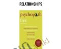 Psychopath Free-Recovering from Emotionally Abusive Relationships – Jackson Mackenzie