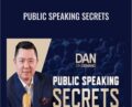 Public Speaking Secrets – Dan Lok