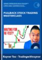 Pullback Stock Trading Masterclass by Rayner Teo  –  Tradingwithrayner
