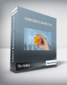 Purposeful Marketing with Tim Kelley