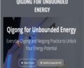 Qigong for Unbounded Energy – Mike Taylor