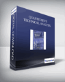 Quantitative Technical Analysis: An integrated approach to trading system development and trading management