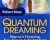 Quantum Dreaming – Robert Moss