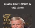 Quantum Success Secrets by Greg and Ahrin – Greg Frost
