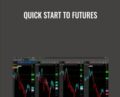 Quick Start to Futures – Neil Yeager