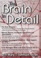 The Brain in Detail – Mary T. Johnson