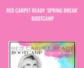 Red Carpet Ready spring Break Bootcamp –  Valerie