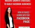 Massive Growth Strategies To Build Facebook Audiences – Rachel Miller
