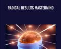 Radical Results Mastermind – Rob Goyette