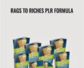 Rags to Riches PLR Formula – Tommy Turner