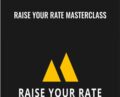 Raise Your Rate Masterclass – Danny Margulies