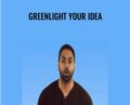 Greenlight Your Idea – Ramit Sethi