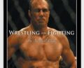 Wrestling for Fighting – Randy Couture