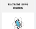 React Native 101 For Designers – Aida Paul
