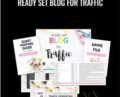 Ready Set Blog for Traffic – Profitable Creative
