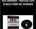 Real Confidence-Practical Steps To Bullet Proof self assurance – Scot McKay