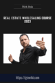 Real Estate Wholesaling Course 2023 – Nick Ruiz